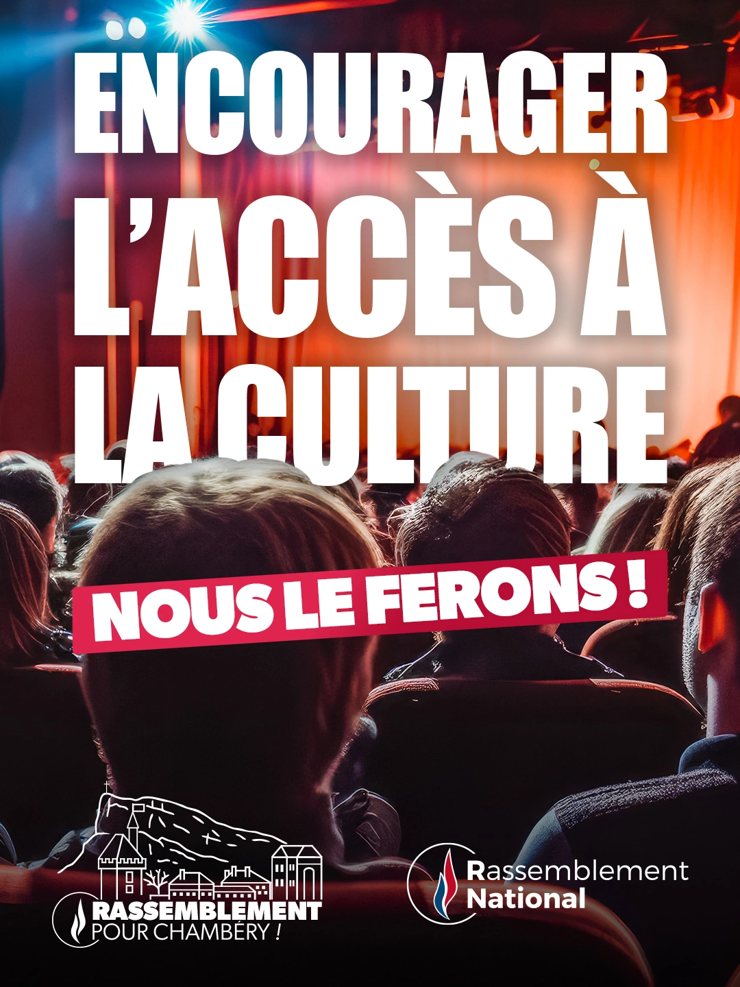 Encourager l'accès à la culture, nous le ferons !