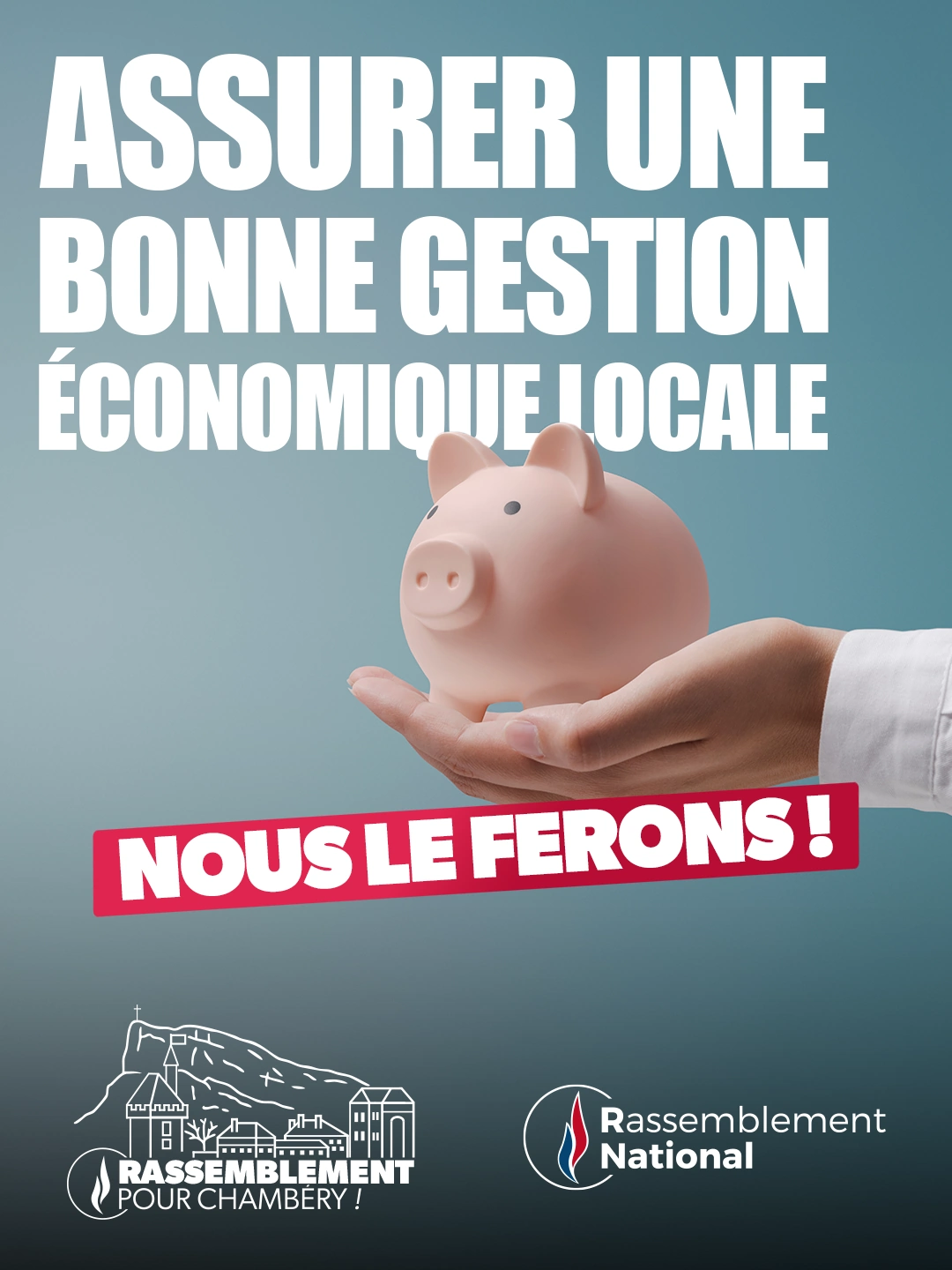 Assurer une bonne gestion économique locale, nous le ferons !