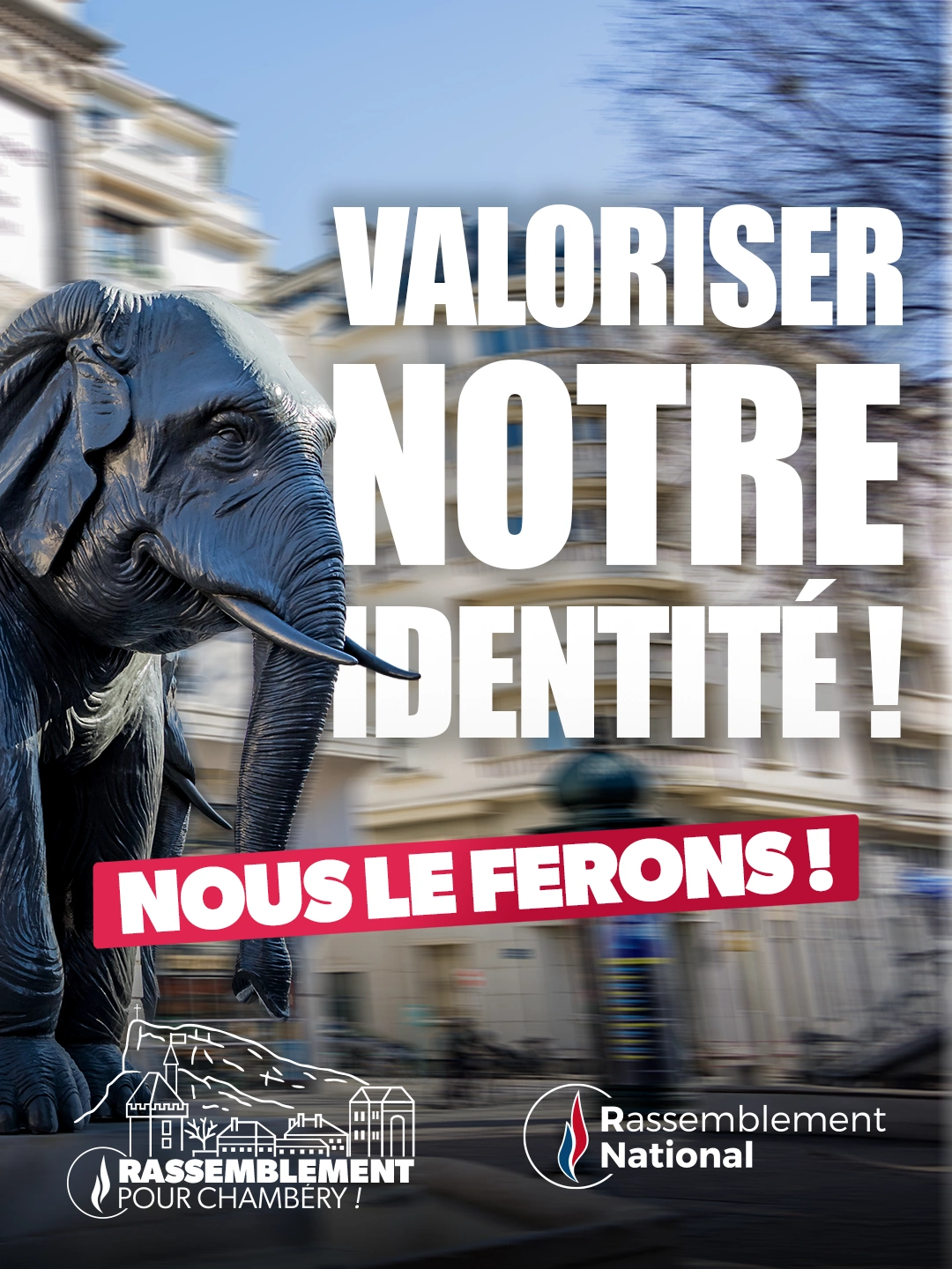 Valoriser notre identité, nous le ferons !